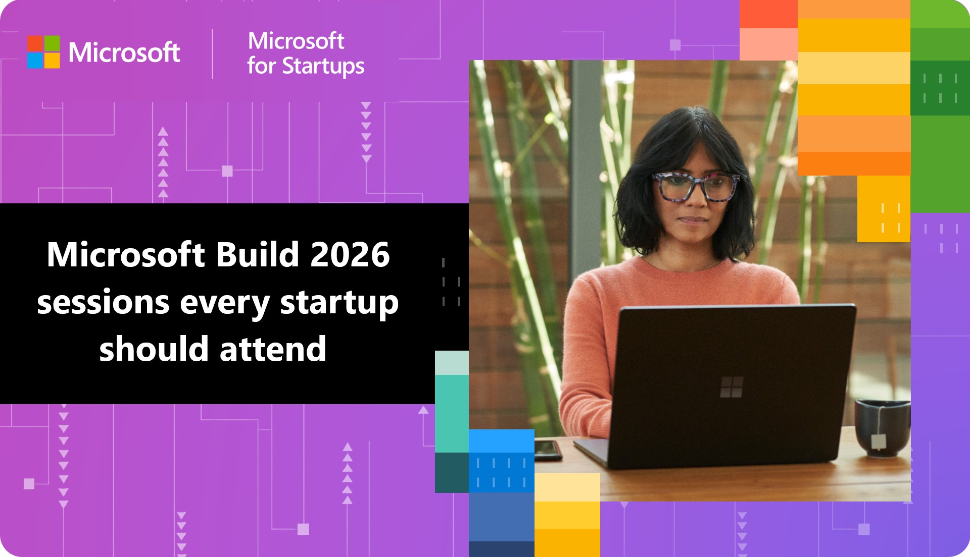 Microsoft Build 2026 sessions every startup should attend